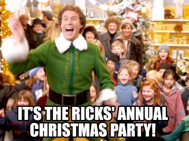 its-the-ricks-annual-christmas-party