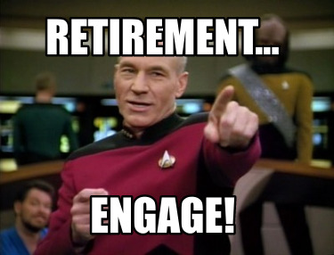 retirement...-engage