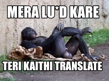 mera-lud-kare-teri-kaithi-translate