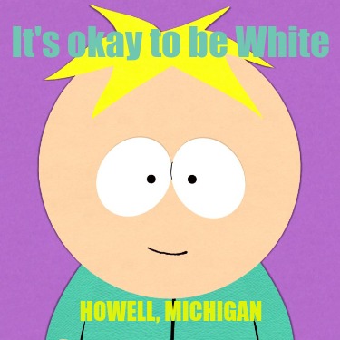 its-okay-to-be-white-howell-michigan