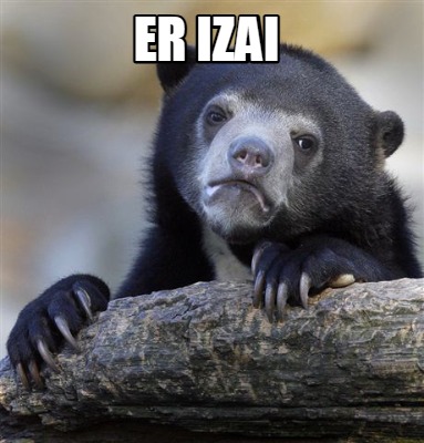 er-izai