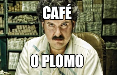 caf-o-plomo