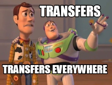 transfers-transfers-everywhere