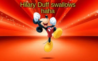 hilary-duff-swallows-haha