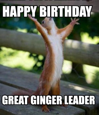 happy-birthday-great-ginger-leader