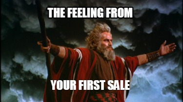 the-feeling-from-your-first-sale