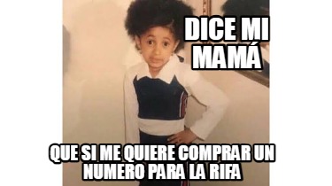 dice-mi-mam-que-si-me-quiere-comprar-un-numero-para-la-rifa