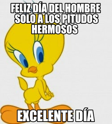 feliz-da-del-hombre-solo-a-los-pitudos-hermosos-excelente-da