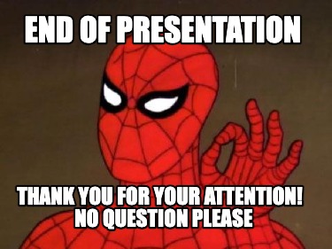 end-of-presentation-thank-you-for-your-attention-no-question-please7