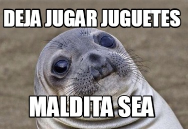 deja-jugar-juguetes-maldita-sea