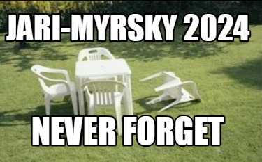 jari-myrsky-2024-never-forget