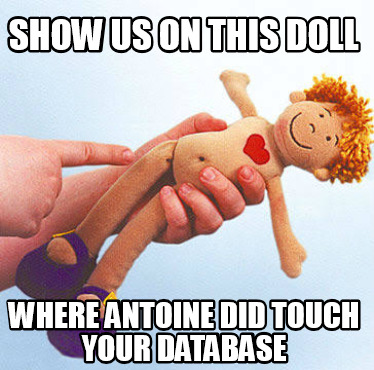 show-us-on-this-doll-where-antoine-did-touch-your-database