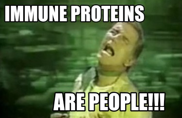 immune-proteins-are-people