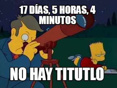 17-das-5-horas-4-minutos-no-hay-titutlo