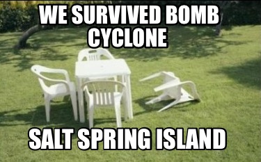 we-survived-bomb-cyclone-salt-spring-island