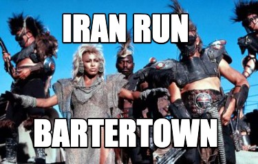 iran-run-bartertown