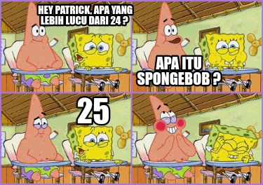 hey-patrick-apa-yang-lebih-lucu-dari-24-apa-itu-spongebob-25