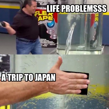 life-problemsss-a-trip-to-japan