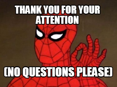 thank-you-for-your-attention-no-questions-please3