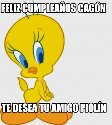 feliz-cumpleaos-cagn-te-desea-tu-amigo-pioln