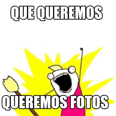 que-queremos-queremos-fotos4