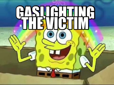 gaslighting-the-victim