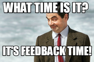 what-time-is-it-its-feedback-time2