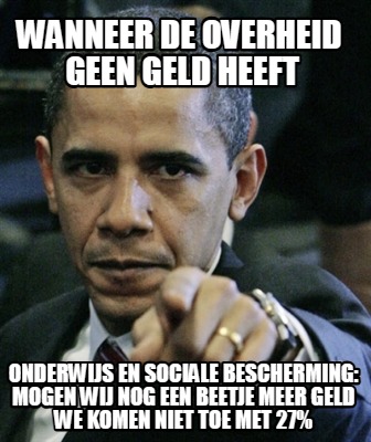 wanneer-de-overheid-geen-geld-heeft-onderwijs-en-sociale-bescherming-mogen-wij-n