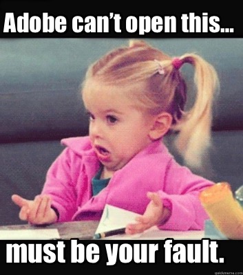 adobe-cant-open-this-must-be-your-fault