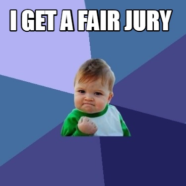 i-get-a-fair-jury