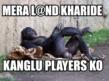 mera-lnd-kharide-kanglu-players-ko