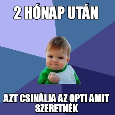 2-hnap-utn-azt-csinlja-az-opti-amit-szeretnk