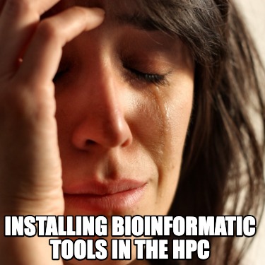 installing-bioinformatic-tools-in-the-hpc