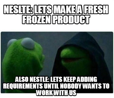 neslte-lets-make-a-fresh-frozen-product-also-nestle-lets-keep-adding-requirement