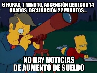 6-horas-1-minuto-ascensin-derecha-14-grados-declinacin-22-minutos...-no-hay-noti