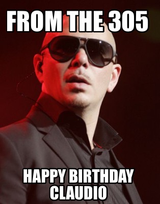 from-the-305-happy-birthday-claudio