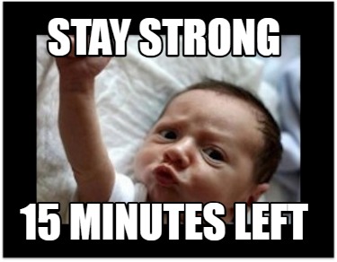 stay-strong-15-minutes-left