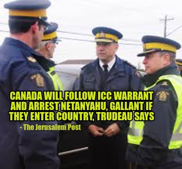 canada-will-follow-icc-warrant-and-arrest-netanyahu-gallant-if-they-enter-countr