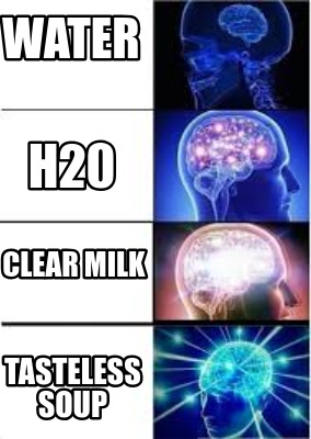 water-tasteless-soup-h20-clear-milk