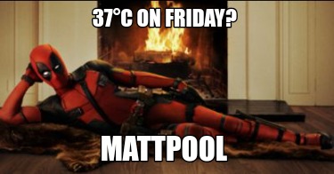 37c-on-friday-mattpool