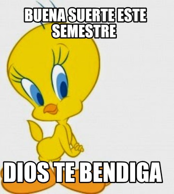 buena-suerte-este-semestre-dios-te-bendiga