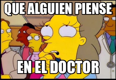 que-alguien-piense-en-el-doctor