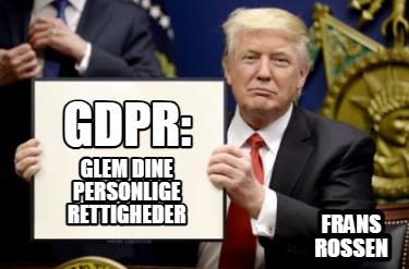 gdpr-glem-dine-personlige-rettigheder-frans-rossen