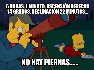 6-horas-1-minuto-ascensin-derecha-14-grados-declinacin-22-minutos...-no-hay-pier