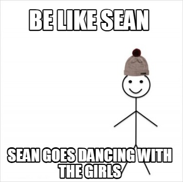 be-like-sean-sean-goes-dancing-with-the-girls