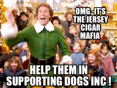 omg-its-the-jersey-cigar-mafia-help-them-in-supporting-dogs-inc-