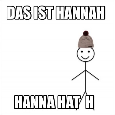 das-ist-hannah-hanna-hat-h