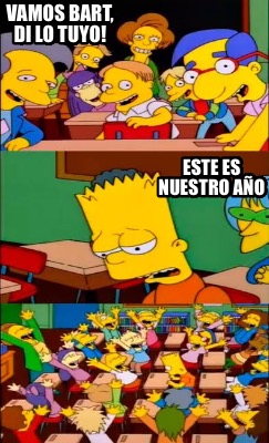 vamos-bart-di-lo-tuyo-este-es-nuestro-ao