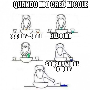 quando-dio-cre-nicole-occhi-azzurri-bel-culo-coordinazione-motoria