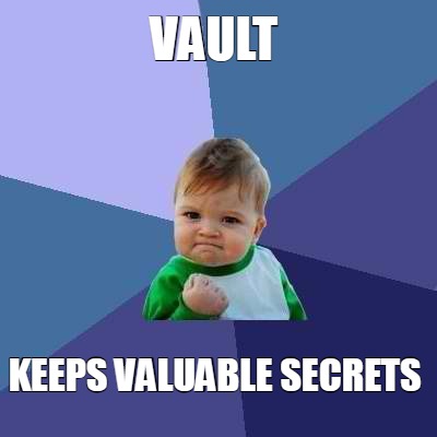 vault-keeps-valuable-secrets